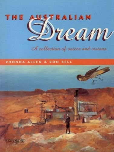 The Australian Dream: A Collection of Voices and Visions