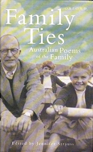 Family Ties: Australian Poems of the Family