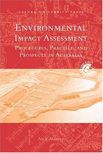 Environmental Impact Assessment: Procedures, Practice and Prospects in Australia