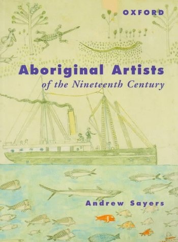 Aboriginal Artists of the Nineteenth Century