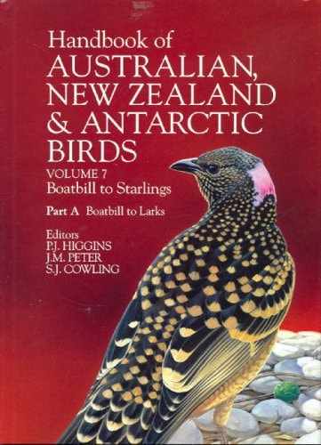 Handbook of Australian, New Zealand and Antarctic Birds: Volume 7, Part A: Boatbills to Larks