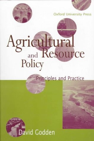 Agricultural and Resource Policy: Principles and Practice