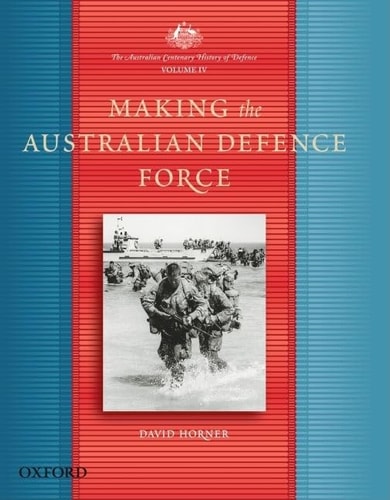 The Australian Centenary History of Defence