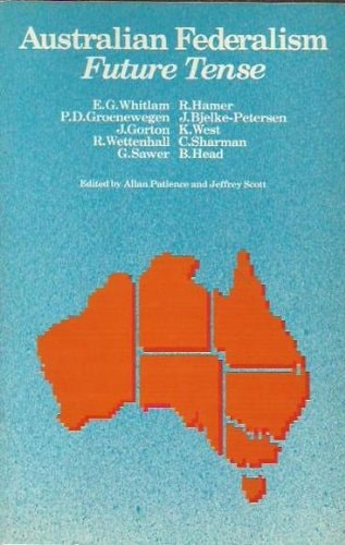 Australian Federalism: Future Tense
