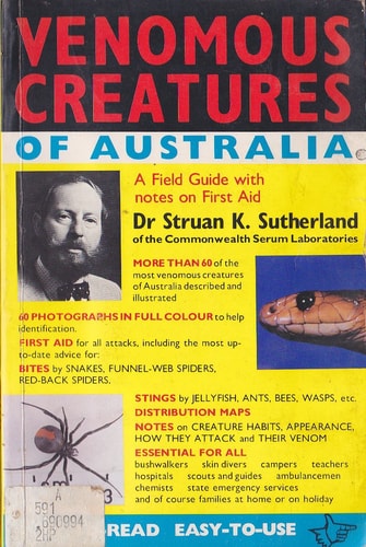 Venomous Creatures of Australia: A Field Guide with Notes on First Aid