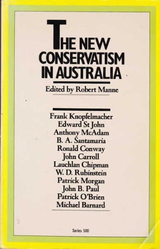 The New Conservatism in Australia