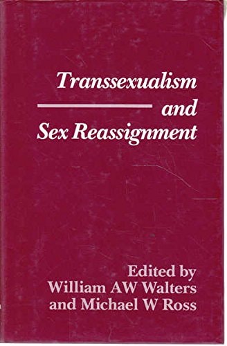 Transsexualism and Sex Reassignment