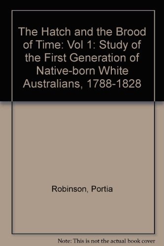 The Hatch and Brood of Time: A Study of the First Generation