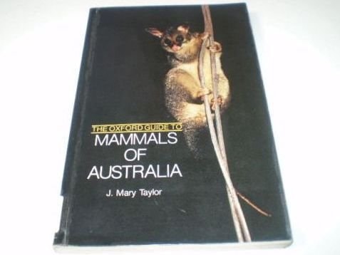 The Oxford Guide to Mammals of Australia