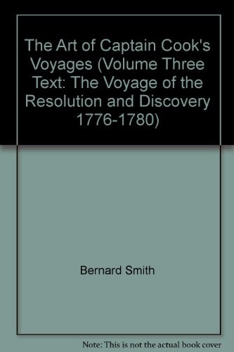 The Art of Captain Cook's Voyages: The Voyage of the Resolution and Discovery 1776-1780