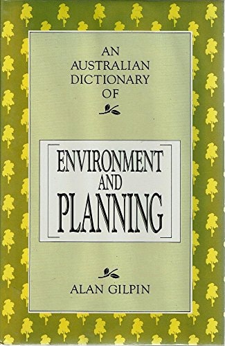An Australian Dictionary of Environment and Planning