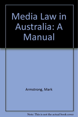 Media Law in Australia: A Manual