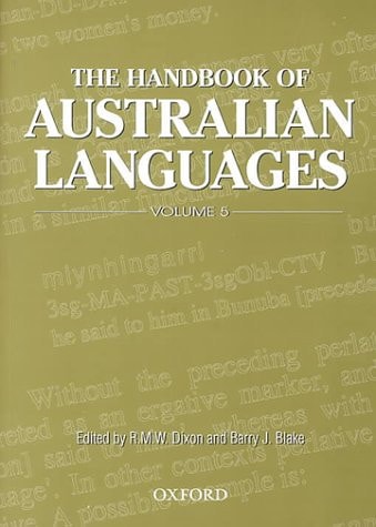 Handbook of Australian Languages, Vol. 5: Grammatical Sketches of Bunuba, Ndjébbana and Kugu Nganhcara