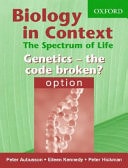 Biology in Context The Spectrum of Life