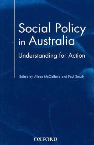 Social Policy in Australia Understanding for Action