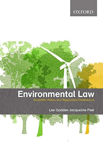 Environmental Law: Scientific, Policy and Regulatory Dimensions