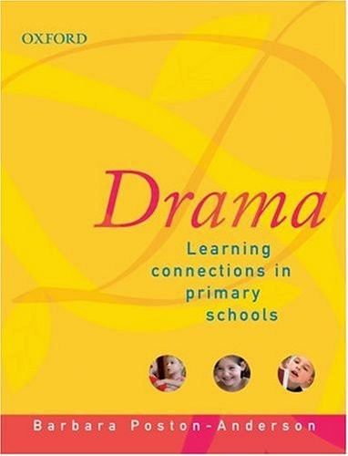 Drama: Learning Connections in Primary Schools
