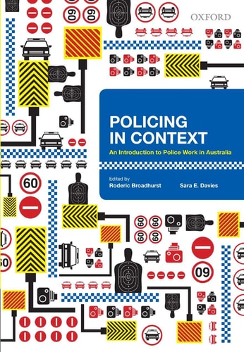 Policing in Context: An Introduction to Police Work in Australia