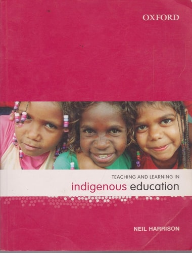 Teaching and Learning in Indigenous Education