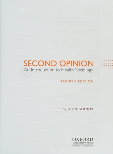 Second Opinion: An Introduction to Health Sociology