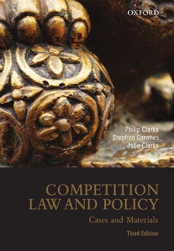 Competition Law and Policy: Cases and Materials