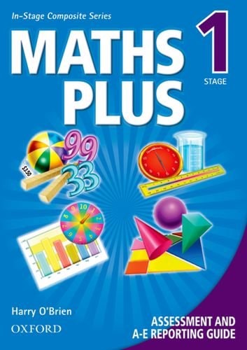Maths Plus Assessment and A-E Reporting Guide Stage 1