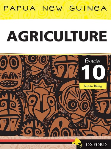 Papua New Guinea Agriculture Grade 10