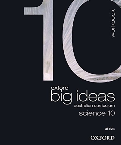 Oxford Big Ideas Science 10: Australian Curriculum Workbook