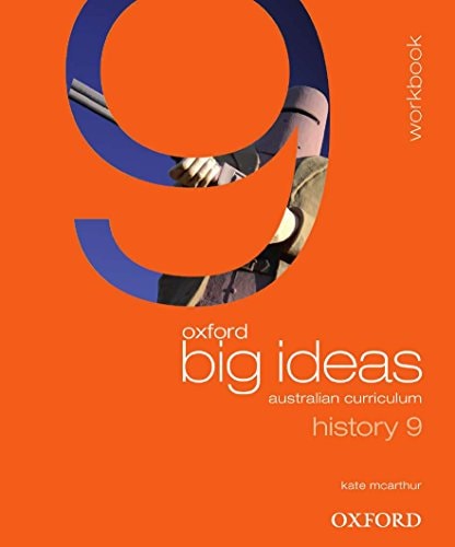Oxford Big Ideas History 9: Australian Curriculum Workbook