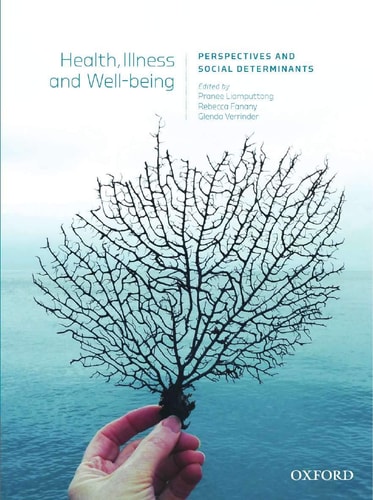 Health, Illness and Wellbeing: Perspectives and Social Determinants
