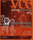 Encountering Conflict 2012 VCE Oxford English 3 and 4