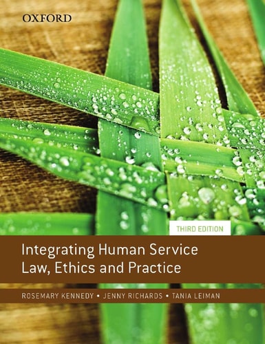 Integrating Human Service Law, Ethics and Practice
