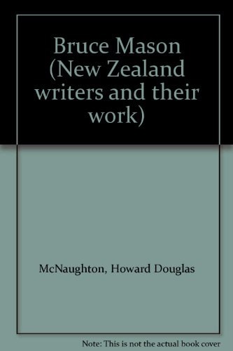 Bruce Mason (New Zealand writers and their work)