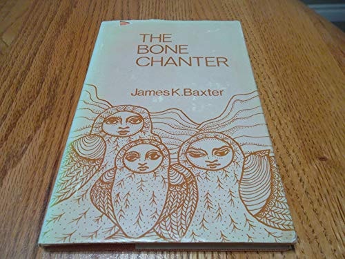 The Bone Chanter: Unpublished Poems 1945-72