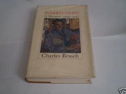 Indirections: A Memoir 1909-1947