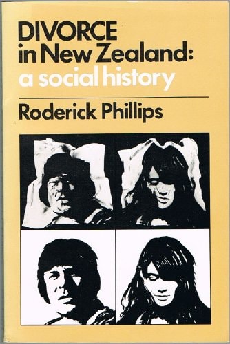 Divorce in New Zealand: A Social History