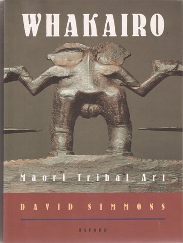 Whakairo: Maori Tribal Art