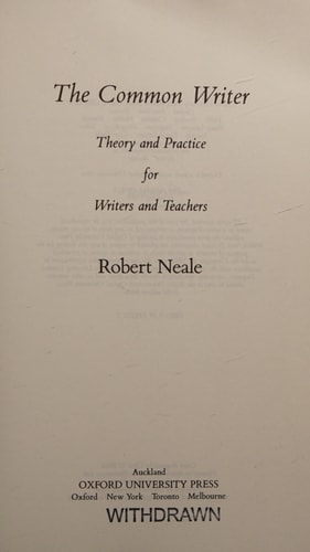 The Common Writer: Theory and Practice for Writers and Teachers