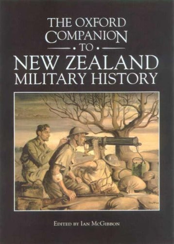 The Oxford Companion to New Zealand Military History
