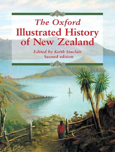 The Oxford Illustrated History of New Zealand