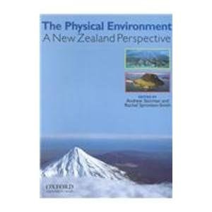 The Physical Environment: A New Zealand Perspective