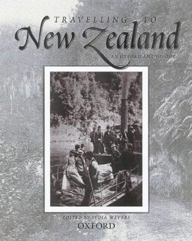 Travelling to New Zealand: An Oxford Anthology