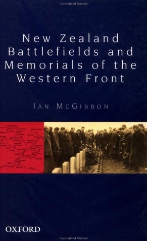New Zealand Battlefields and Memorials of the Western Front