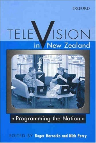 Television in New Zealand: Programming the Nation