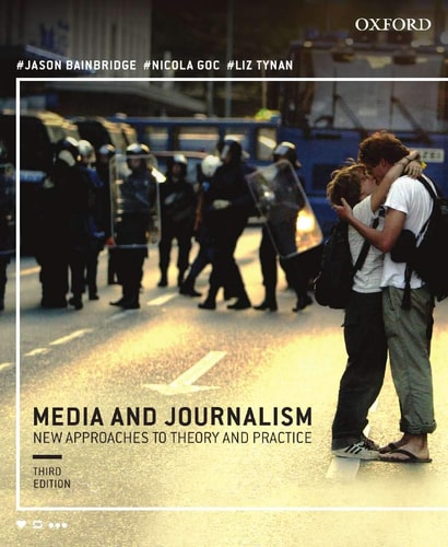 Media and Journalism: New Approaches to Theory and Practice
