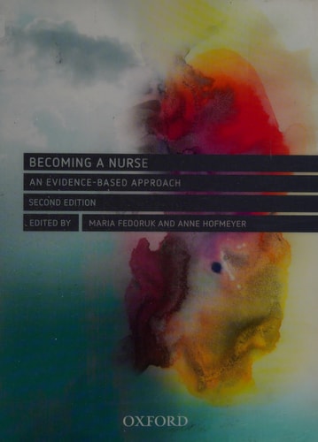 Becoming a Nurse: An Evidence-based Approach