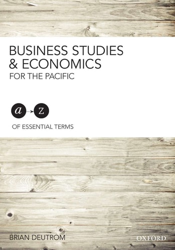 Business Studies & Economics for the Pacific: A-Z Essential Terms