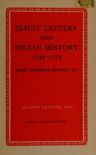 Jesuit Letters and Indian History, 1542-1773