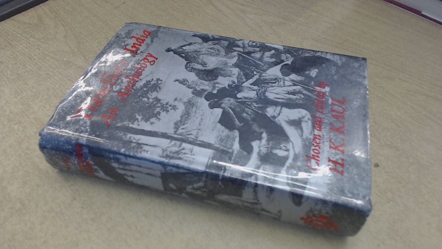 Travellers' India: An Anthology