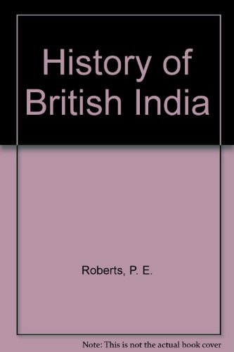 History of British India: Under the Company and the Crown